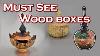 Woodturning 8 Boxes You Have To See